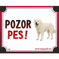 Tabuľka Pozor Pes - slovenský čuvač